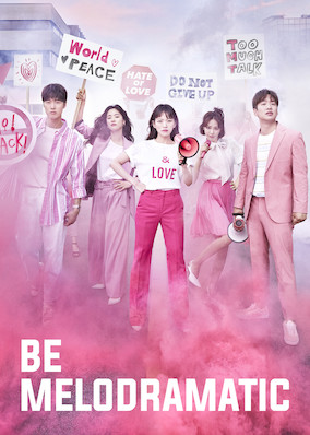 Be Melodramatic