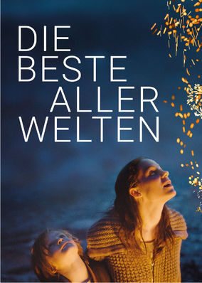 Die Beste aller Welten