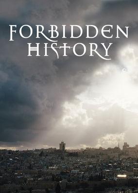 Forbidden History