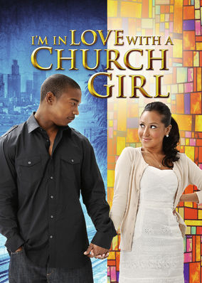 I'm in Love with a Church Girl