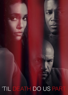 'Til Death Do Us Part