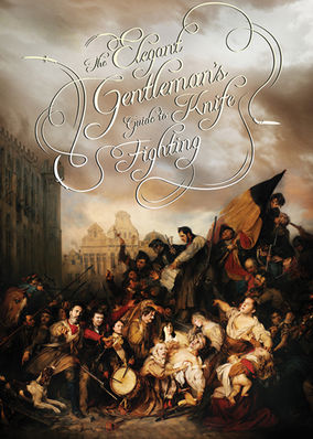 The Elegant Gentleman's Guide to Knife Fighting