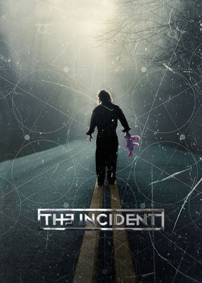 The Incident